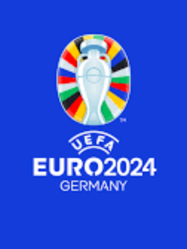 UEFA Euro 2024 Tournament: All You Need to Know